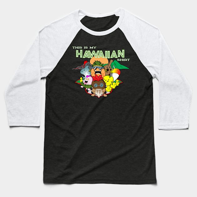 This is my Hawaiian Shirt Baseball T-Shirt by threadshark